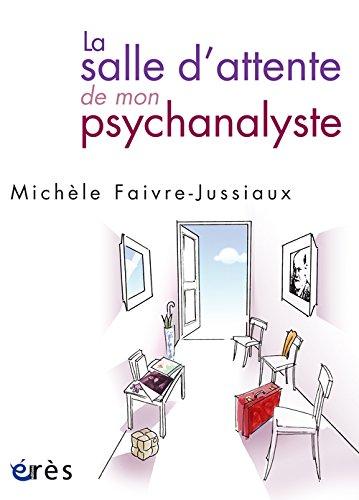 La salle d'attente de mon psychanalyste