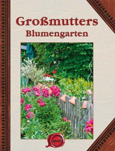 Großmutter Blumengarten