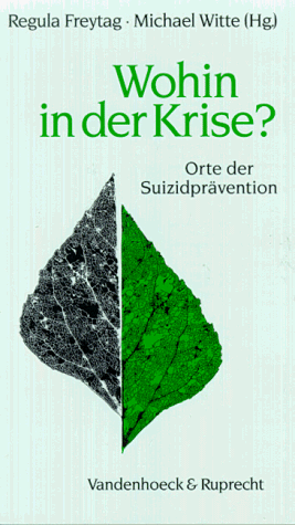 Wohin in der Krise? Orte der Suizidprävention