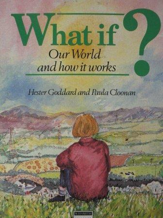 What If: Our World and How It Works