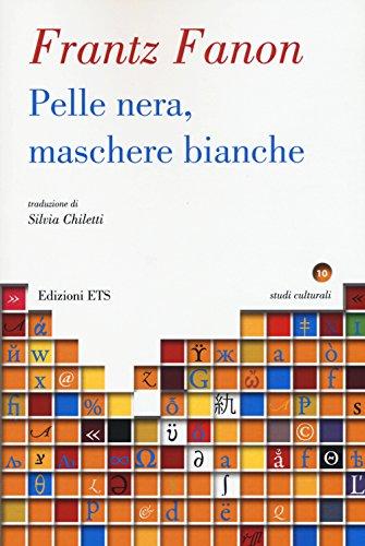 Pelle nera, maschere bianche