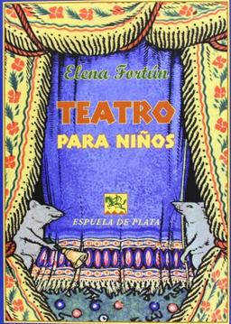 Teatro para niños. Doce comedias (Fábula de Literatura Infantil, Band 7)