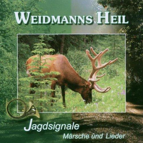 Weidmanns Heil-Jagdsignale,Mrsche/+