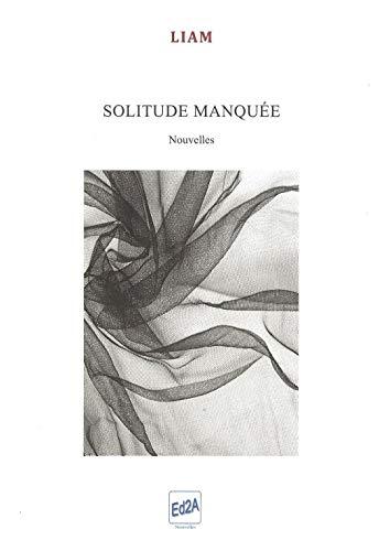 Solitude manquée