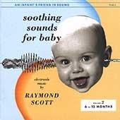 Soothing Sounds for Baby [6-12