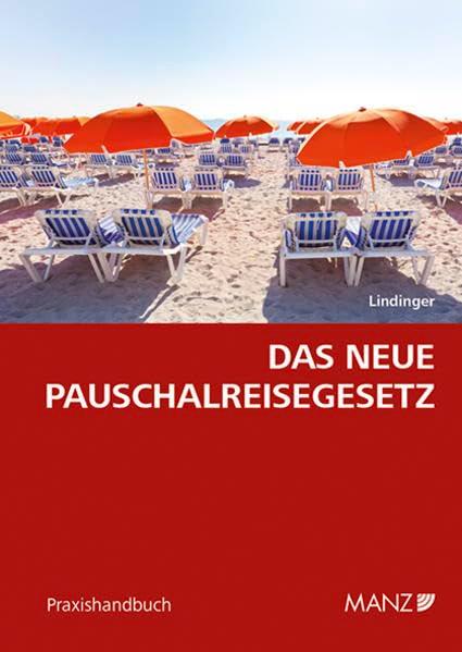 Das neue Pauschalreisegesetz (Praxishandbuch)