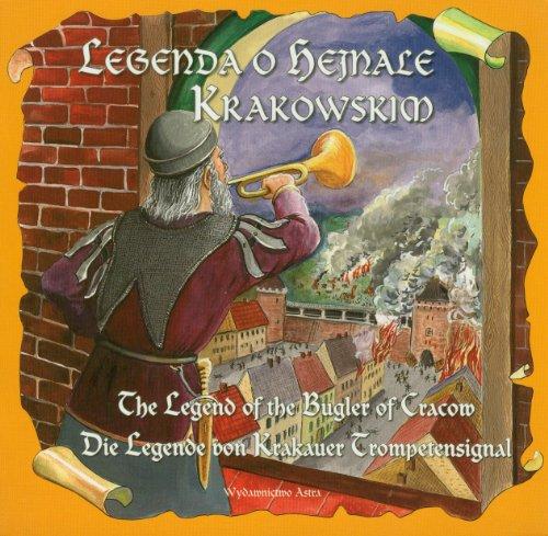 Legenda o hejnale krakowskim: The legend of the Bugler of Cracow Die Legende von Krakauer Trompetensignal