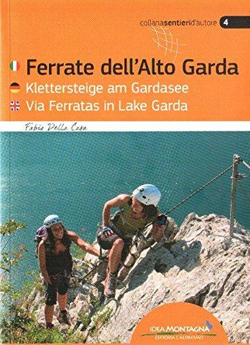 Ferrate dell´Alto Garda - Klettersteige am Gardasee