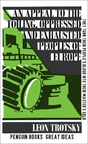 An Appeal to the Toiling, Oppressed and Exhausted Peoples of Europe (Penguin Great Ideas)