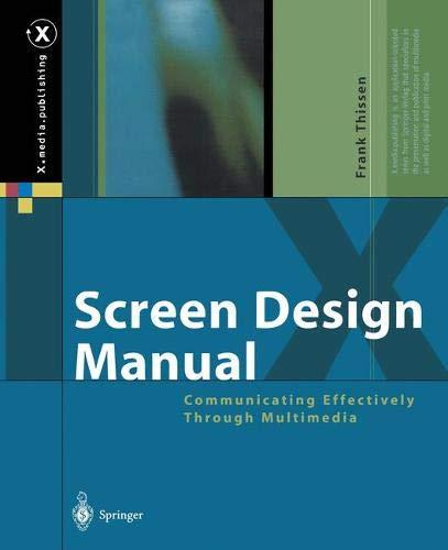 Screen Design Manual: Communicating Effectively Through Multimedia (X.media.publishing)