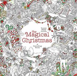 The Magical Christmas: A Colouring Book (Magical Colouring Books)