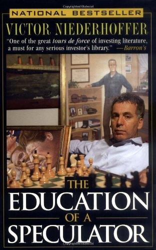 The Education of a Speculator (Finance & Investments)