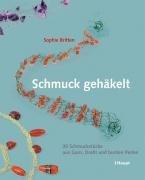 Schmuck gehäkelt: 35 Schmuckstücke aus Garn, Draht und bunten Perlen