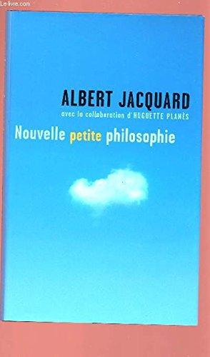 NOUVELLE PETITE PHILOSOPHIE