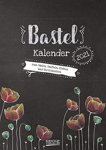 Foto-Malen-Basteln A4 Tafel 2021: Bastelkalender zum Selbstgestalten. Edler Fotokalender mit festem Fotokarton und Platz für Geburtstage/Notizen Do-it-yourself!