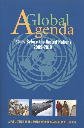 A Global Agenda: Issues Before the United Nations 2009-2010