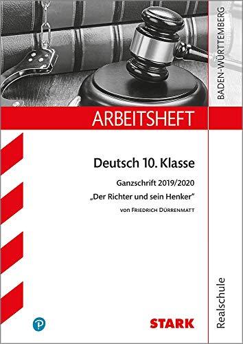 Arbeitsheft Realschule - Deutsch - BaWü - Ganzschrift 2019/20 - Dürrenmatt: Richter