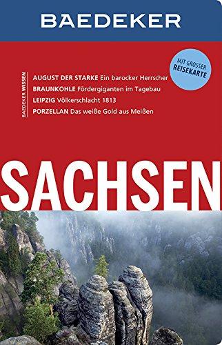 Baedeker Reiseführer Sachsen: mit GROSSER REISEKARTE