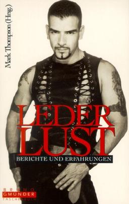 Lederlust. Berichte und Erfahrungen