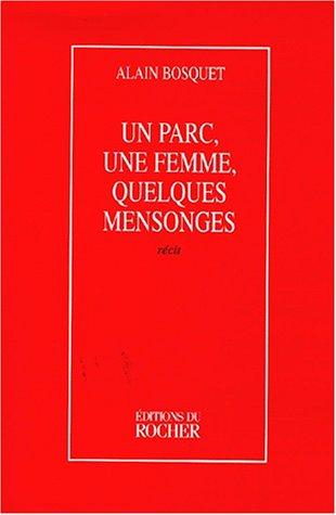 Un parc, une femme, quelques mensonges