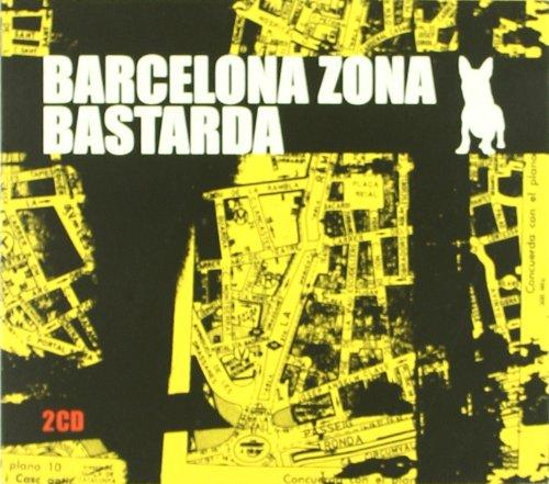 Barcelona Zona Bastarda