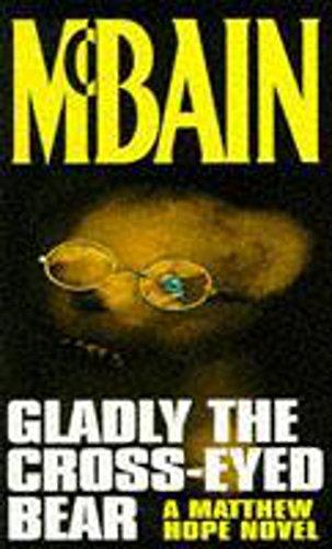 Gladly The Cross-Eyed Bear (A Matthew Hope novel)