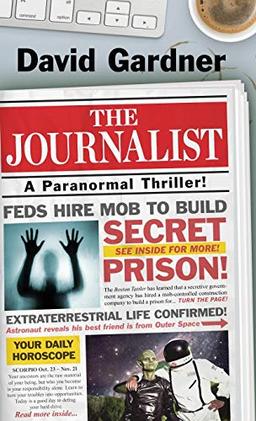 The Journalist: A Paranormal Thriller