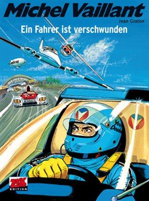 Michel Vaillant 36. Ein Fahrer ist verschwunden