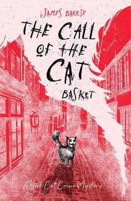 The Call of the Cat Basket (York Cat Crime Mystery, Band 3)