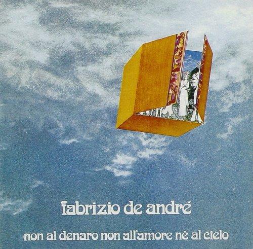 Non al Denaro Non all'amore Né al Cielo