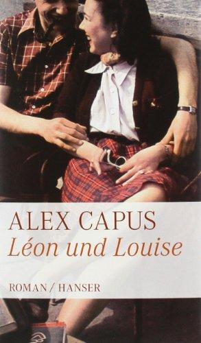 Léon und Louise: Roman