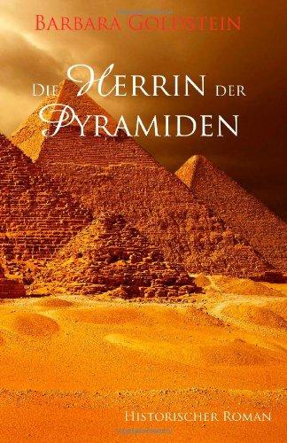 Die Herrin der Pyramiden