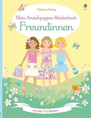 Mein Anziehpuppen-Stickerbuch: Freundinnen