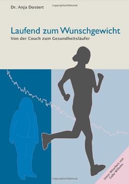 Laufend zum Wunschgewicht: Von der Couch zum Gesundheitsläufer