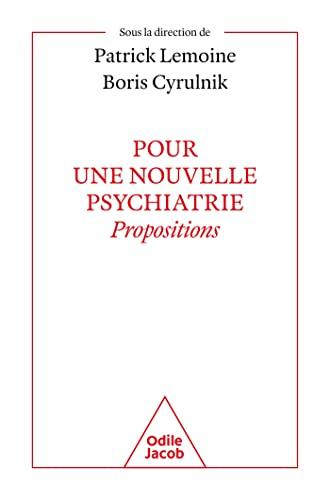 Pour une nouvelle psychiatrie : propositions