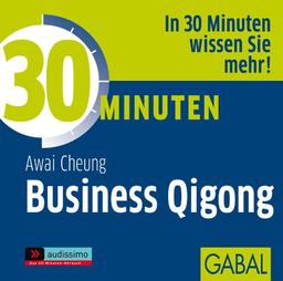 30 Minuten für Business Qigong