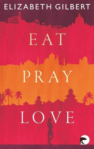 Eat, Pray, Love