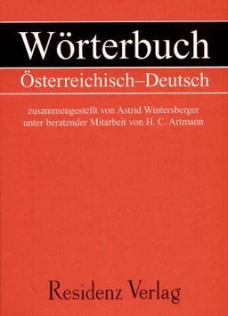 Österreichisch-Deutsch, Wörterbuch, unter beratender Mitarbeit von H.C. Artmann,