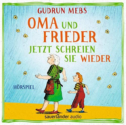 Oma und Frieder – Jetzt schreien sie wieder