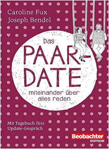 Das Paar-Date: miteinander über alles reden