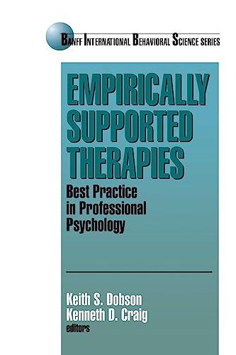 Empirically Supported Therapies: Best Practice in Professional Psychology (Banff International Behavioral Science Series, Band 5)