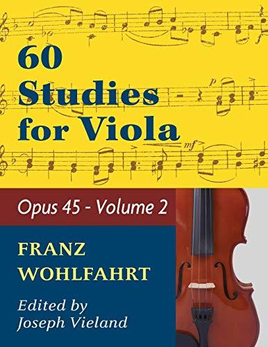 Wohlfahrt Franz 60 Studies Op. 45: Volume 2 - Viola solo