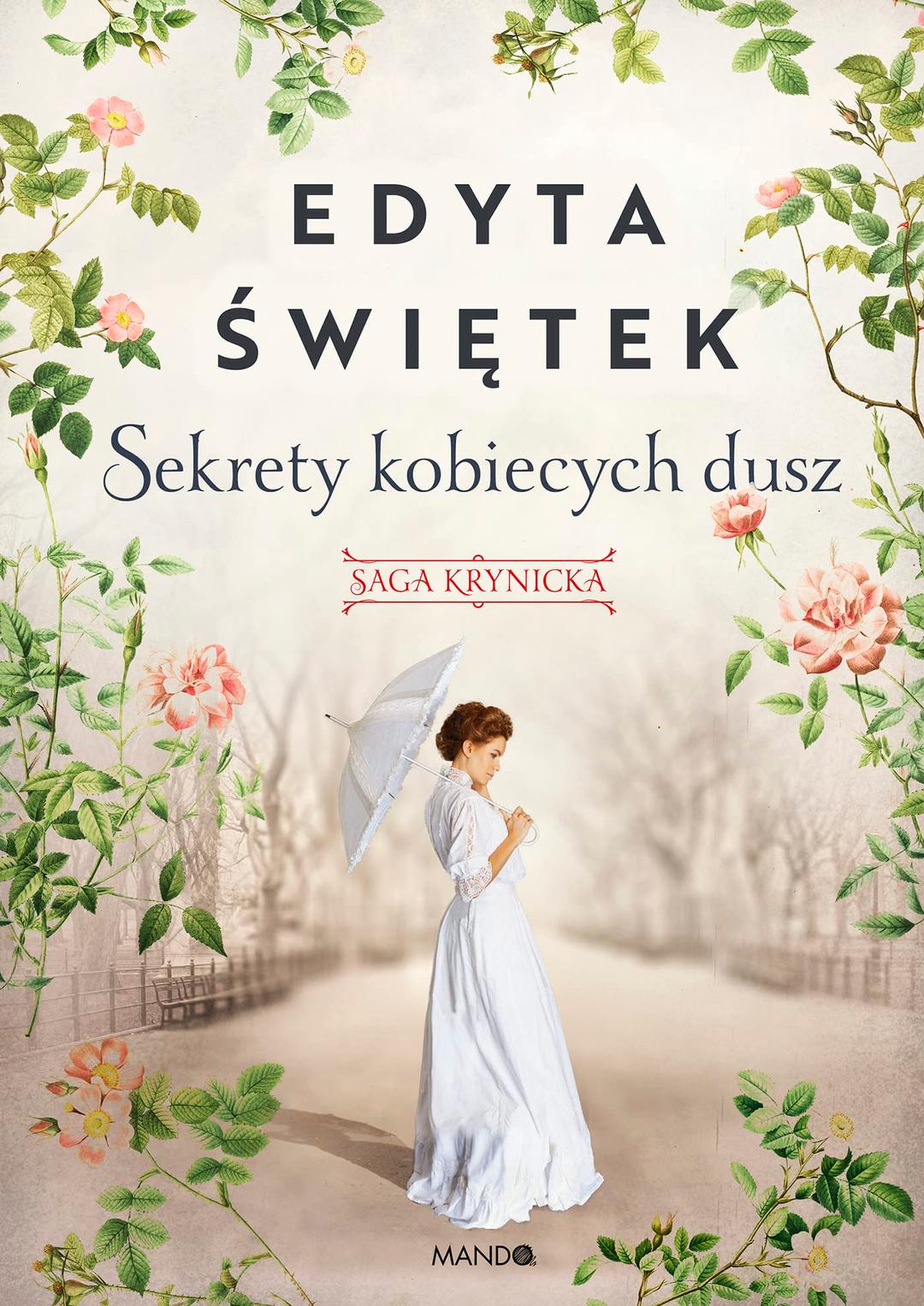 Sekrety kobiecych dusz: Saga krynicka Część 1