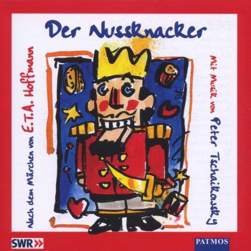 Der Nussknacker. CD. ( Ab 6 J.)