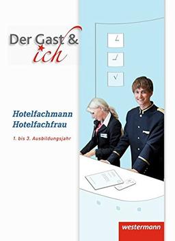 Der Gast & ich: Hotelfachmann/Hotelfachfrau: Schülerband