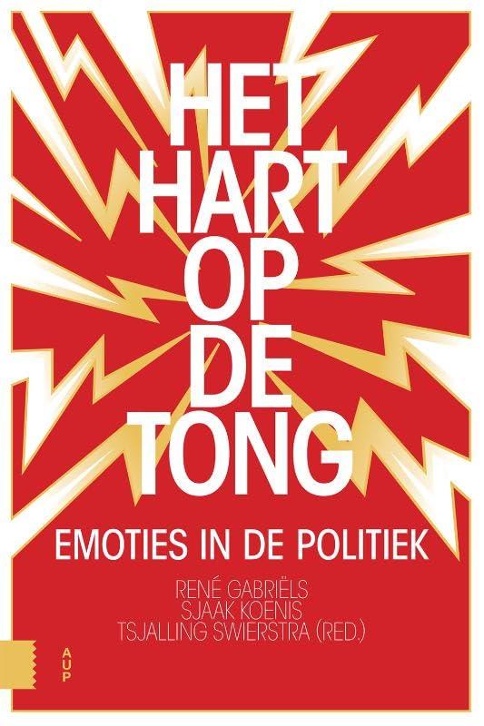 Het hart op de tong: emoties in de politiek