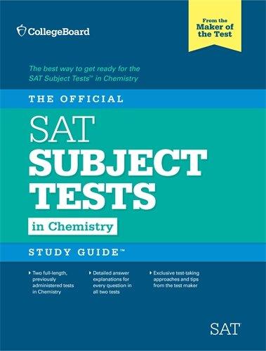 The Official SAT Subject Test in Chemistry Study Guide (College Board Official SAT Study Guide)