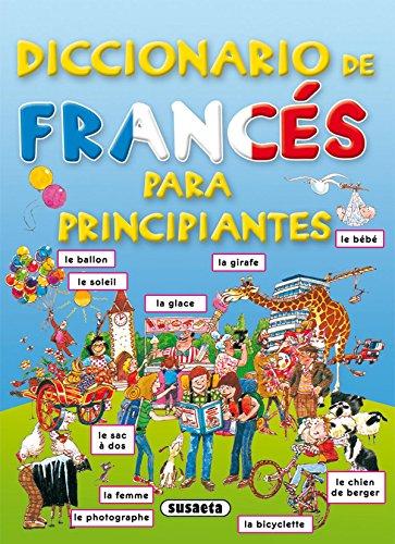 Diccionario de francés para principiantes (Diccionario Para Principiantes)