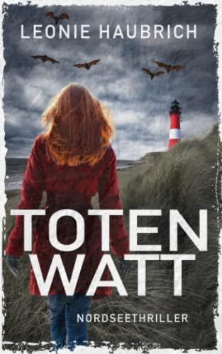 Totenwatt: Nordseethriller