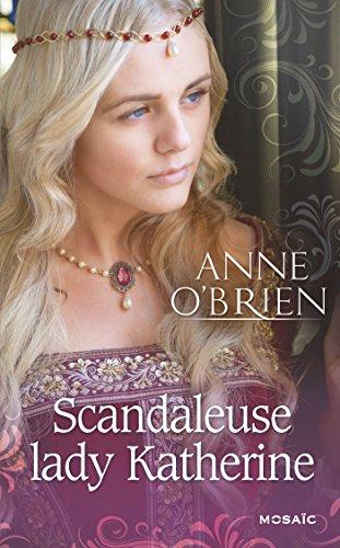 Scandaleuse lady Katherine